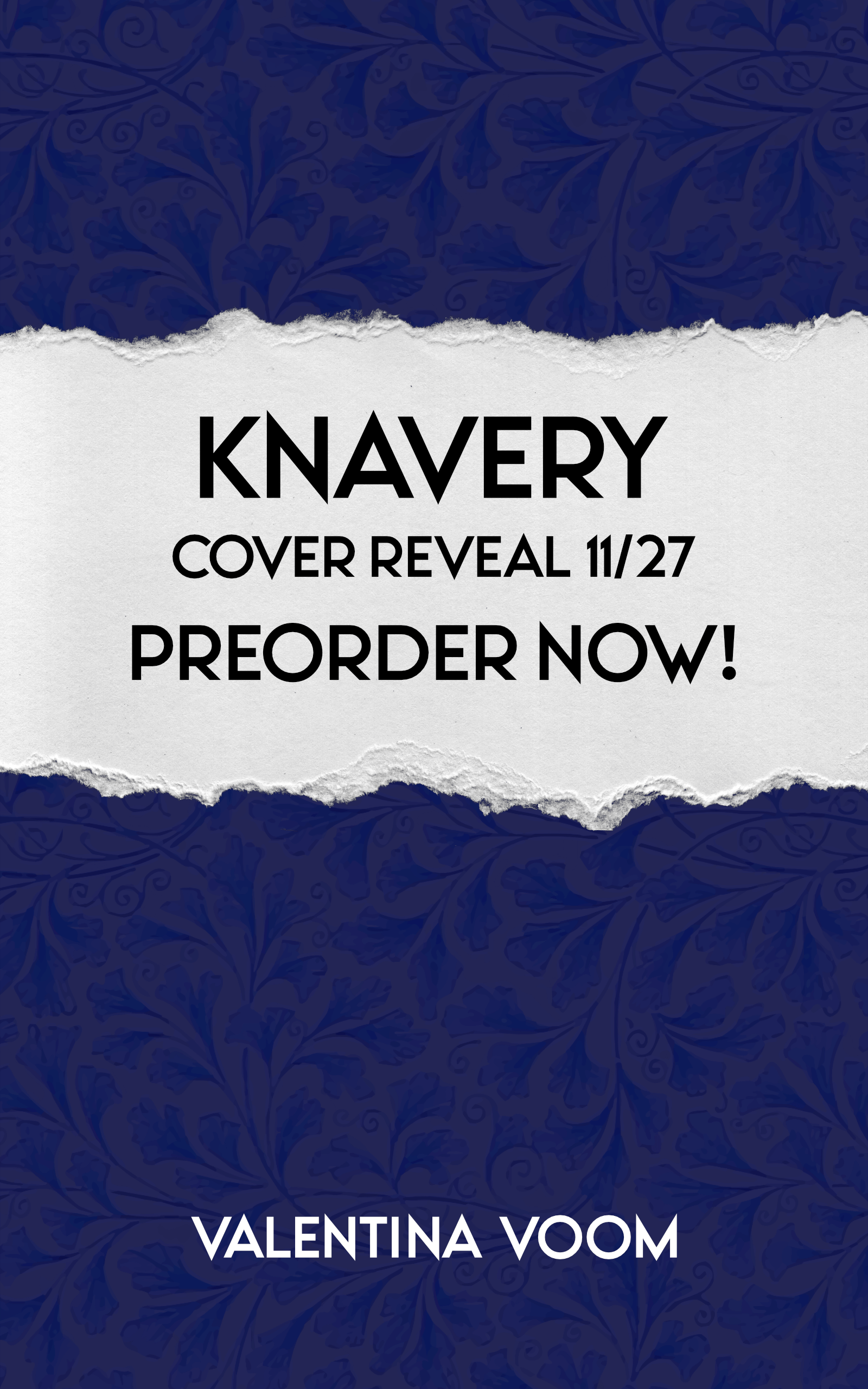 Knavery book cover. Cover will be revealed November 11th. Preorder now!